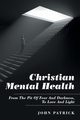 Christian Mental Health, Patrick John