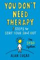 You Don't Need Therapy, Lucas Alan