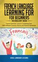 French Language Learning for Beginner's - Vocabulary Book, Language Lessons Excel