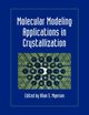 Molecular Modeling Applications in Crystallization, 