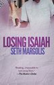 Losing Isaiah, Margolis Seth
