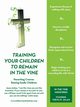 Training Your Children to Remain in the Vine, St. Julian Terita