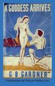 A Goddess Arrives, Gardner Gerald B.