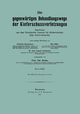 Die Gegenwartigen Behandlungswege Der Kieferschussverletzungen, Hautmeyer Friedrich