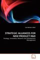 STRATEGIC ALLIANCES FOR NEW PRODUCT R&D, Bartocci Liboni Lara