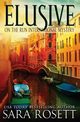 Elusive, Rosett Sara