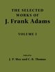 The Selected Works of J. Frank Adams, Volume I, Adams J. Frank