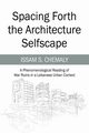 Spacing Forth the Architecture Selfscape, Chemaly Issam S