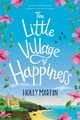 The Little Village of Happiness, Martin Holly