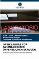 OPTIKLABORE FR GYMNASIEN DER FFENTLICHEN SCHULEN, VILELA JEAN LOUIS LANDIM