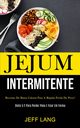 Jejum Intermitente, Lang Jeff