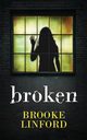 Broken, Linford Brooke