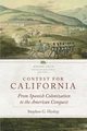 Contest for California, Hyslop Stephen G.