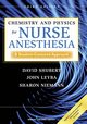 Chemistry and Physics for Nurse Anesthesia, Shubert David PhD