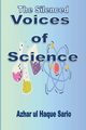The Silenced Voices of Science, Sario Azhar ul Haque