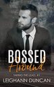 Bossed Around, Duncan Leighann