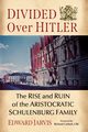 Divided Over Hitler, Jarvis Edward