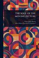 The Soul of the Moving Picture, Bloem Walter Julius