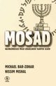 Mosad: najwaniejsze misje izraelskich tajnych sub, Bar-Zohar Michael, Mishal Nissim