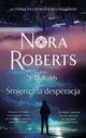 miertelna desperacja, Roberts Nora