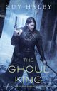 Ghoul King, Haley Guy
