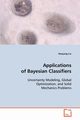 Applications of Bayesian Classifiers, Liu Haoyang