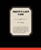 Trent's Last Case, Bentley E.C.