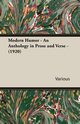 Modern Humor - An Anthology in Prose and Verse - (1920), Various