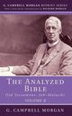 The Analyzed Bible, Volume 2, Morgan G. Campbell