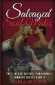 Salvaged Soul Mates, Dunbar Darla
