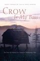 Crow is My Boss, Thomas Kenny