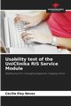Usability test of the UniClinika RIS Service Module, Eloy Neves Ceclia