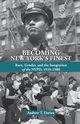 Becoming New York's Finest, Darien A.