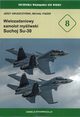 Wielozadaniowy samolot myliwski Suchoj Su-30, Gruszczyski Jerzy, Fiszer Micha