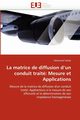 La matrice de diffusion d un conduit trait, TAKTAK-M
