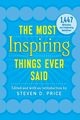The Most Inspiring Things Ever Said, Price Steven D.