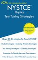 NYSTCE Physics - Test Taking Strategies, Test Preparation Group JCM-NYSTCE