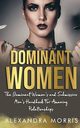 Dominant Women, Morris Alexandra