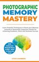 Photographic Memory Mastery, Chambers Steve