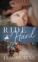 Ride Hard, Layne Tessa