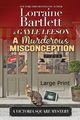 A Murderous Misconception, Bartlett Lorraine