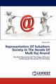 Representation of Subaltern Society in the Novels of Mulk Raj Anand, Sethi Honey