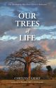 Our Trees of Life, Graef Christine