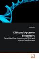 DNA and Aptamer Biosensors, Mir Monica