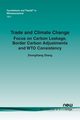 Trade and Climate Change, Zhang ZhongXiang