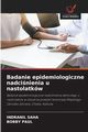 Badanie epidemiologiczne nadcinienia u nastolatkw, SAHA INDRANIL