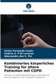 Kombiniertes krperliches Training fr ltere Patienten mit COPD, Couto Victor Fernando