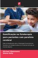 Gamifica?o na fisioterapia para pacientes com paralisia cerebral, Ubaezuonu Michael