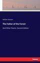 The Father of the Forest, Watson William