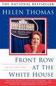 Front Row at the White House, Thomas Helen